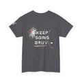 Keep Going Bruv Tee — Motivational Graphic T-Shirt for Men