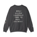 Allow Yourself Time to Heal, Bruv — Men's Sweatshirt