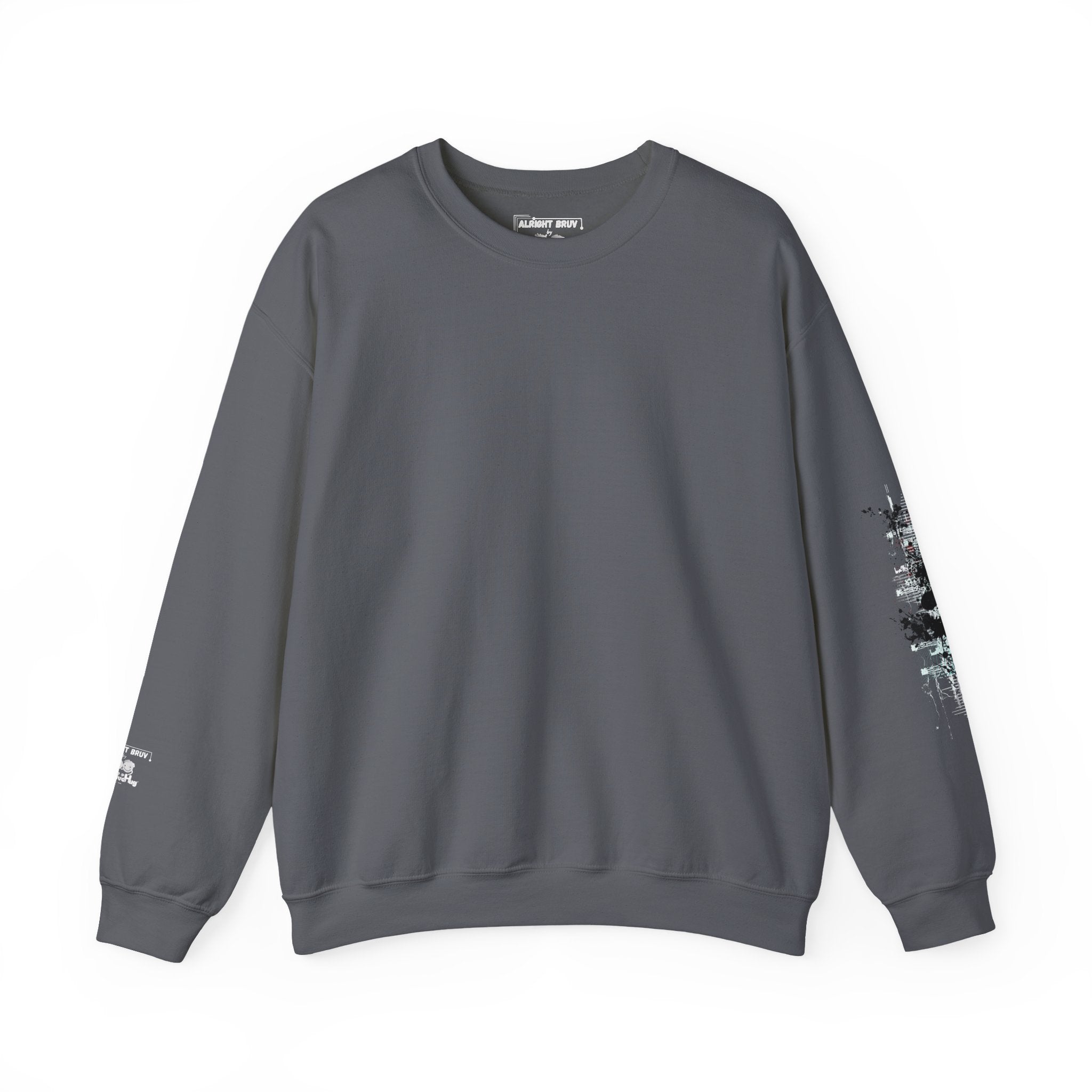 Bruv, I'm Proud of you, You made it through another day!  - Sweatshirt