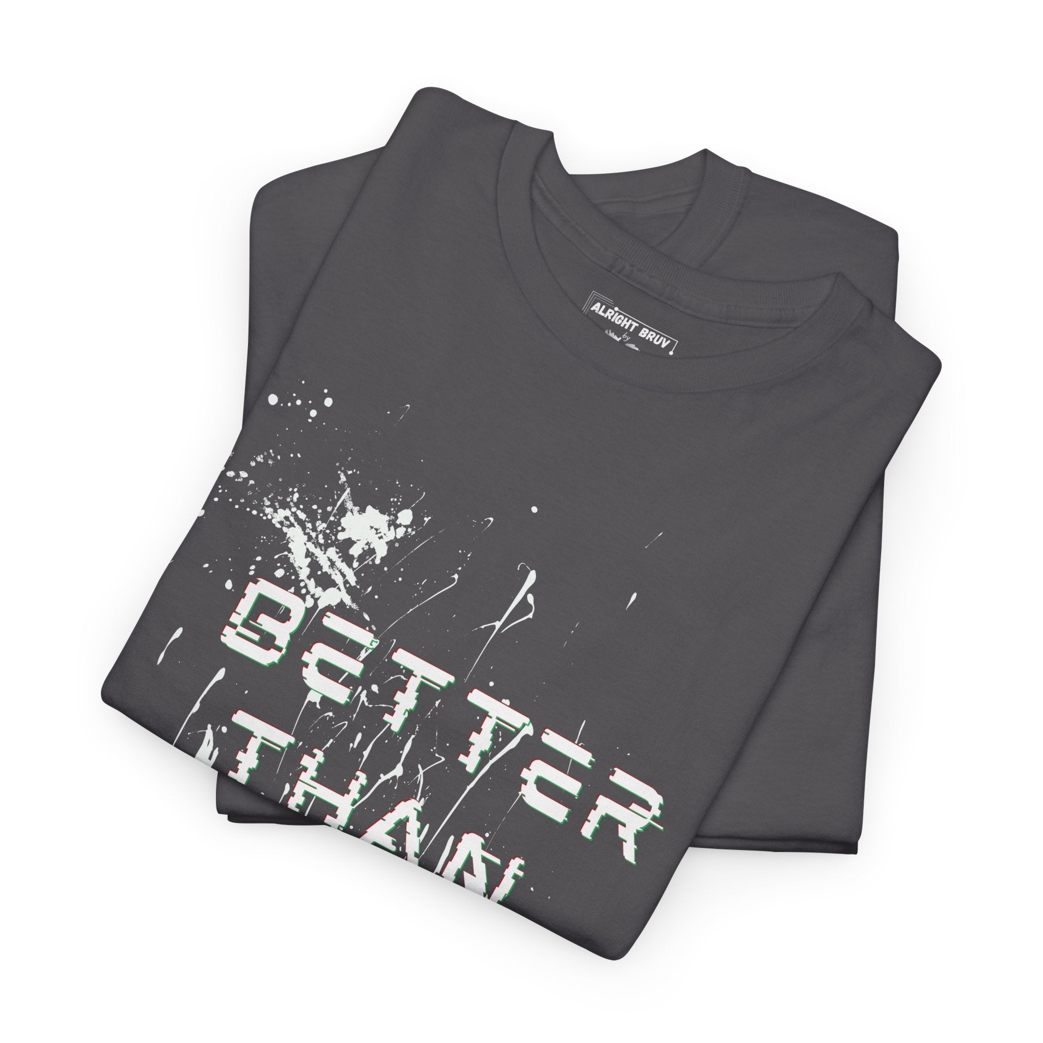 Better Than AI Tee — Men's Graphic T-Shirt
