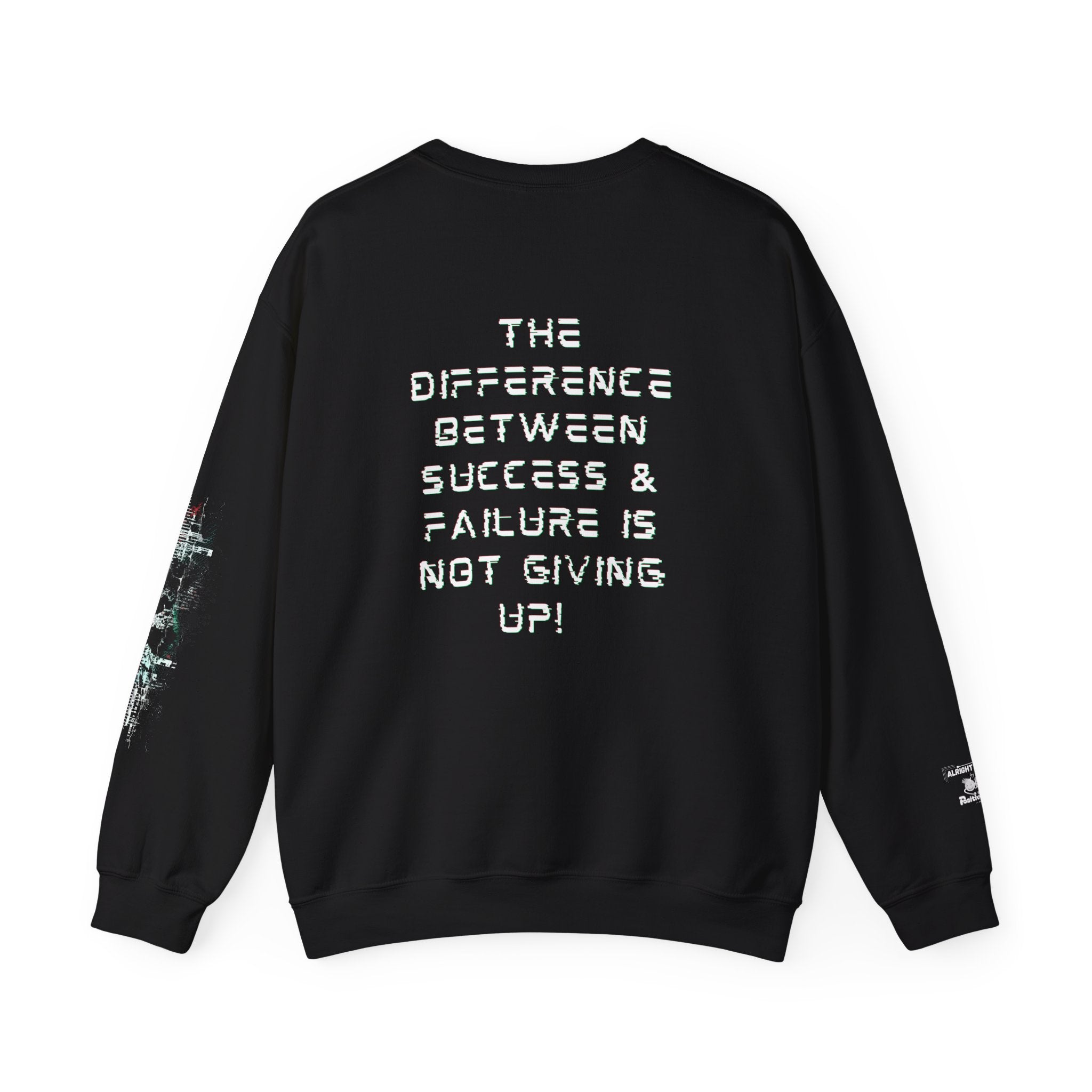 The difference between success & failure is not giving up - Back Graphic