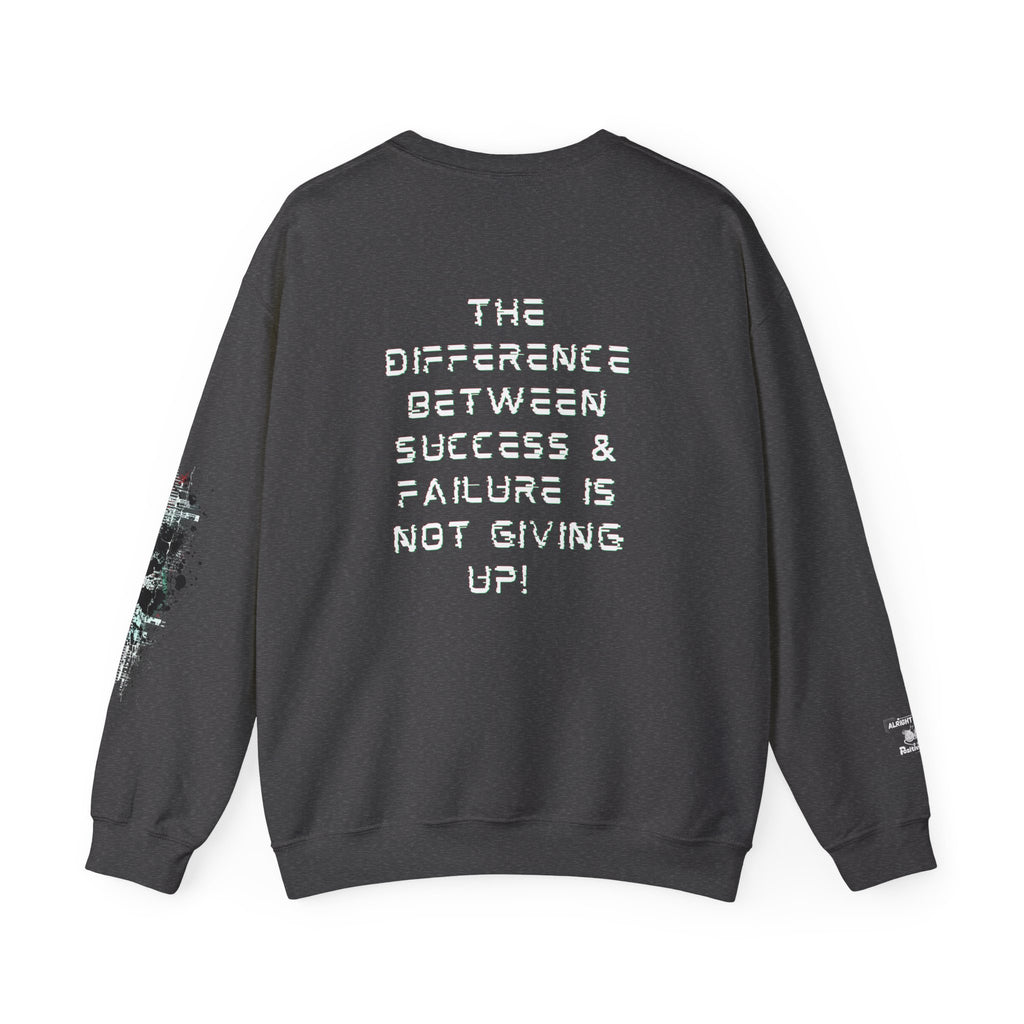 The difference between success & failure is not giving up - Back Graphic