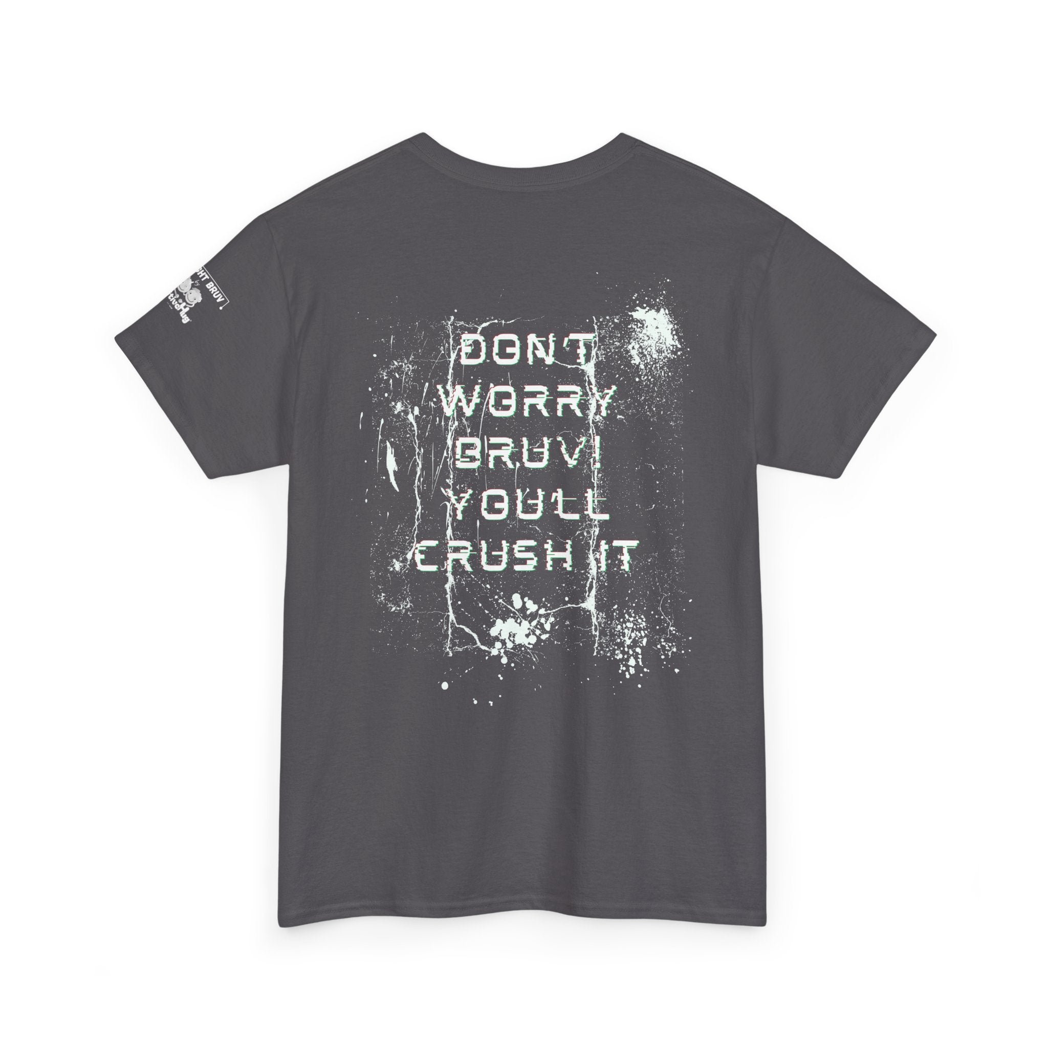 Hey, Don't worry Bruv. You'll crush it - Tee